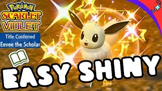 EASY Shiny Eevee Exploit for Pokemon Scarlet Violet [upl. by Julianne]