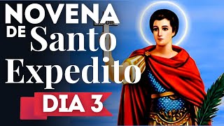 Novena de Santo Expedito  O Santo das causas justas e urgentes Terceiro dia [upl. by Mines]