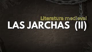 Las jarchas 2 Los primeros testimonios de la lírica popular hispánica Rasgos Ejemplos [upl. by Kealey973]