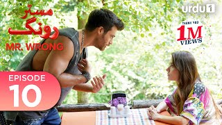 Mr Wrong  Episode 10  Turkish Drama  Bay Yanlis  26 May 2024 [upl. by Ashbaugh]