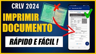 Como IMPRIMIR O CRLV 2024 DOCUMENTO DO VEICULO  RÁPIDO E FÁCIL [upl. by Northrop]