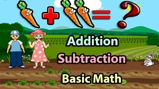 Basic Math For Kids Addition and Subtraction Science games Preschool and Kindergarten Activities [upl. by Eiral]