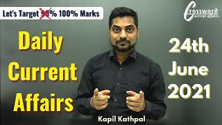 Daily Current Affairs  24th June 2021  SBIIBPSRBI  Crossword CA Kapil Kathpal [upl. by Ahsenroc338]