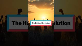 The Haitian Revolution 📜 shorts history historical story viralshorts foryou [upl. by Joey107]