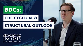 BDCs The Cyclical amp Structural Outlook [upl. by Crispa]