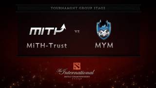 MiTHTrust vs MYM  Group Stage  Dota 2 International [upl. by Roxi]