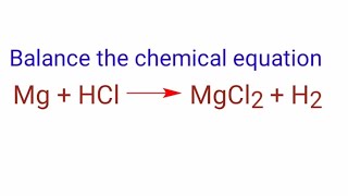 MgHClMgCl2H2 balance the chemical equation mghclmgcl2h2 magnesium and hydrogen chloride reac [upl. by Nylinnej157]