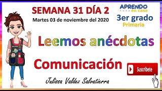 Leemos anécdotas tercer grado primaria semana 31 día 2 [upl. by Lemraj]