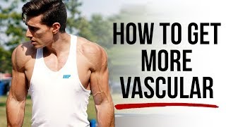 Vascularity 101  How To See More Veins and Look Leaner [upl. by Aeriell]