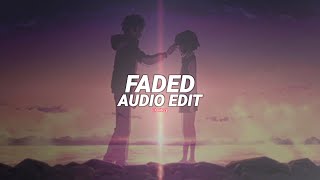 faded  alan walker edit audio [upl. by Enaid63]