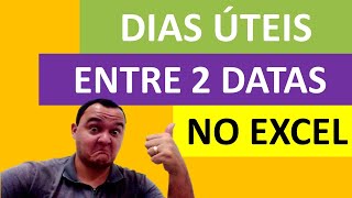 Excel Quantos Dias Úteis entre Duas Datas  Como Calcular [upl. by Garlinda302]