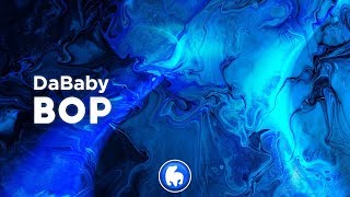 DaBaby  BOP Clean  Lyrics [upl. by Lindholm]