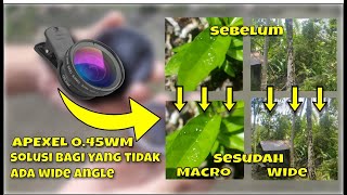 review lensa wide dan macro terbaik   Apexel wide angle 045 [upl. by Adnorrahs]