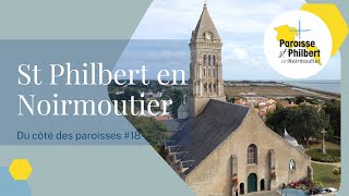 Du côté des paroisses 18 St Philbert en Noirmoutier [upl. by Herrah174]