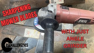 Sharpening Mower Blade with just Angle Grinder [upl. by Peck]