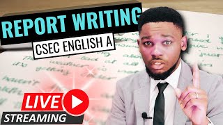 CSEC English A Report Writing UPDATED [upl. by Kally]