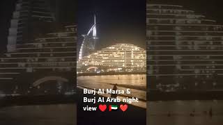 Night view  Burj Al Marsa Burj Al Arab ❤️🇦🇪♥️ [upl. by Adieren209]