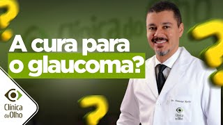 Glaucoma saiba sobre prevenção tratamento e novas esperanças [upl. by Gariepy]