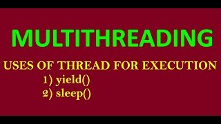 Yield  and Sleep  method in java  Live Example [upl. by Min265]