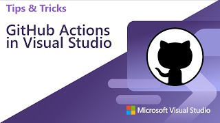 GitHub Actions in Visual Studio 2022 [upl. by Aroda]