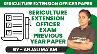 Sericulture Extension Officer Exam Previous Year Paper  Solved  Sericulture Important Questions [upl. by Adorne]