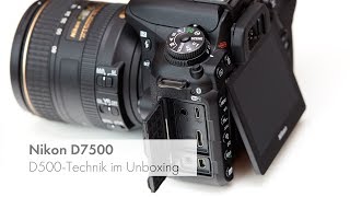 Nikon D7500  DSLR mit viel D500Technik im Unboxing Deutsch [upl. by Jaclin962]