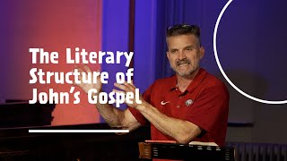 The Literary Structure of John’s Gospel  James M Hamilton jr [upl. by Robet]