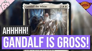 Gandalf is Gross  Gandalf the White  The Lord of the Rings Tales of MiddleEarth Spoilers  MTG [upl. by Gerty]