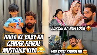 Haifa Ke Baby Ka Gender Reveal Mustajab Kiya 😂 Abresh Ka New Look  Zeeshan amp Abresh [upl. by Anitsirhk89]