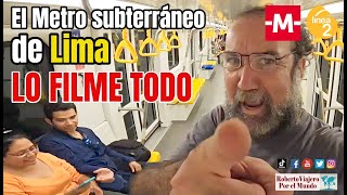 El Metro subterráneo de Lima LO FILME TODO [upl. by Samal]