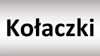 How to Pronounce Kolaczki Polish Cookies [upl. by Eirahcaz]