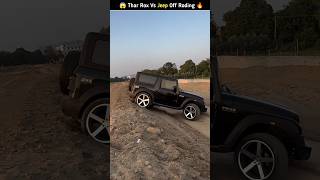 Thar Rox Vs Jeep Off Roding 🔥 shorts viralshorts mahindrathar [upl. by Steffie]