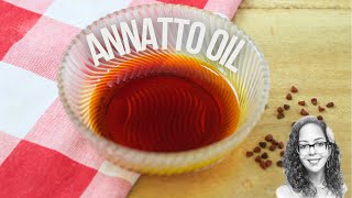 How To Make Annatto Oil or Achiote Oil [upl. by Seafowl]