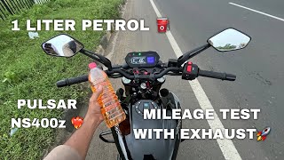 Mileage test with Exhaust 🚀💥 1 liter petrol ⛽️ Pulsar NS400z🤩 RAW VLOG 😲mileage 😱 [upl. by Zannini]