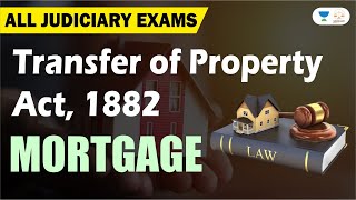 Mortgage  Transfer of Property Act  Judiciary Exams  Shivani Solanki [upl. by Mars]