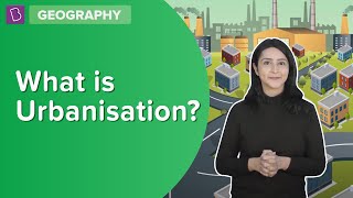 What Is Urbanisation  Class 8  Geography  Learn With BYJUS [upl. by Nodnas]