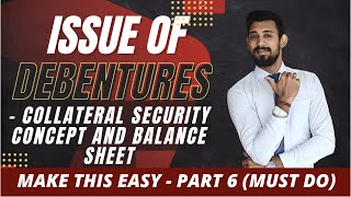 Issue of DEBENTURES  Collateral security  Class 12  Term 2  Part 6 [upl. by Effy382]