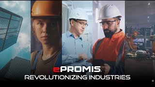 ePROMIS Revolutionizing Industries Globally [upl. by Paula]