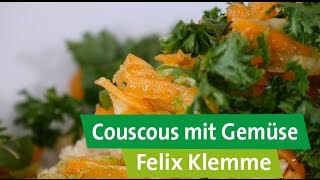 Couscous mit Gemüse – Gesunde Snacks mit Felix Klemme [upl. by Dray450]