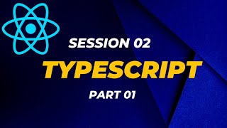 Session 02  Typescript 01 [upl. by Nigem]