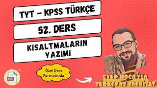 52 DERS YAZIM KURALLARI  KISALTMALARIN YAZIMI [upl. by Lethia]