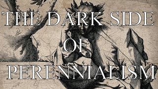 The Dark Side of Perennialism History Lecture [upl. by Natsrik]