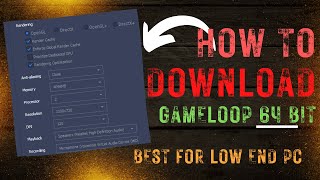 How to Download Gameloop 64 Bit Beta [upl. by Eceerehs]