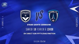 J15 I FC Girondins de Bordeaux  Paris FC 26 le résumé  D1 Arkema I FFF 20232024 [upl. by Harold]