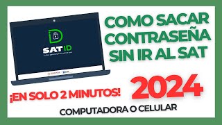 Cómo sacar la CONTRASEÑA SIN IR AL SAT en línea 2024  SAT ID [upl. by Adidnere603]