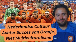 Succes van Oranje Te danken aan Nederlandse Cultuur Niet aan Multiculturalisme  VrijheidInZicht [upl. by Oinolopa476]