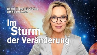 Im Sturm der Veränderung  Donald Trump die Podcaster und die USWahlen  Silke Schäfer [upl. by Suzie]