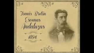 Tomás Bretón II «Polo» de quotEscenas andaluzasquot 1894 [upl. by Cynarra]