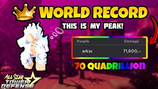 World Record 70 QUADRILLION DMG  All Star Tower Defense [upl. by Casabonne]