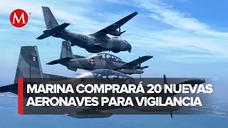 Secretaría de Marina anuncia inversión millonaria en nuevas aeronaves para fortalecer la seguridad [upl. by Aia301]